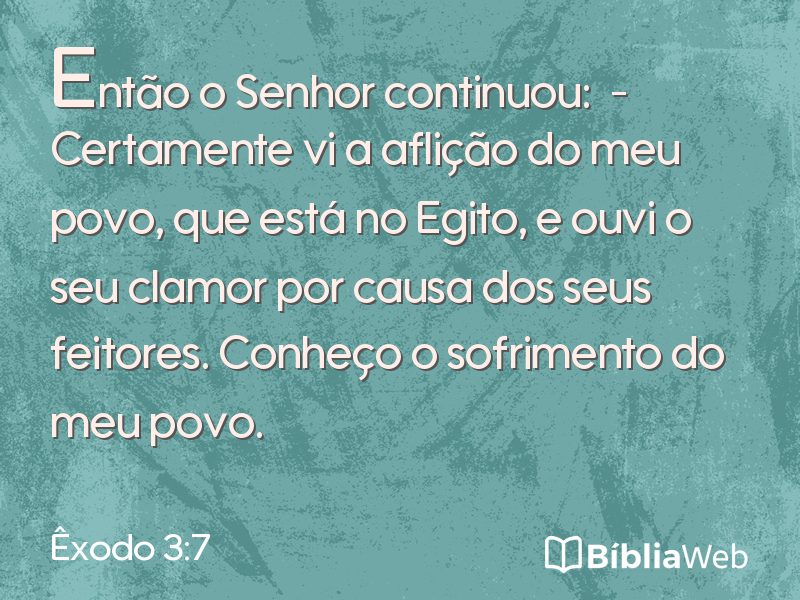 Êxodo 3:7 em imagem para compartilhar