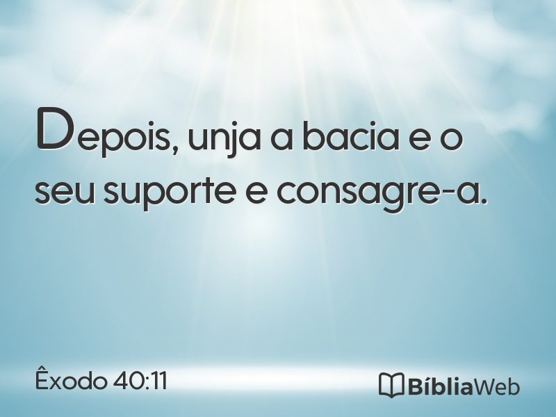 Êxodo 40:11 em imagem para compartilhar