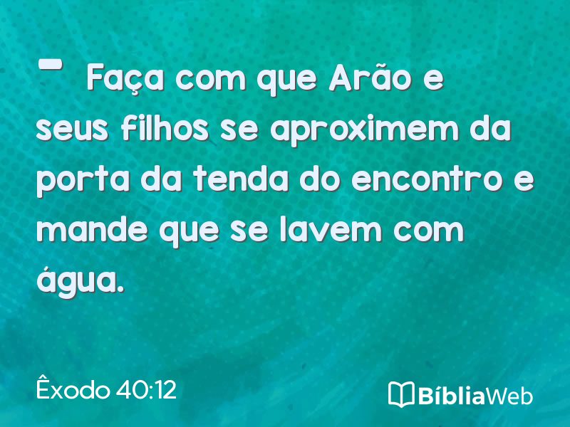 Êxodo 40:12 em imagem para compartilhar