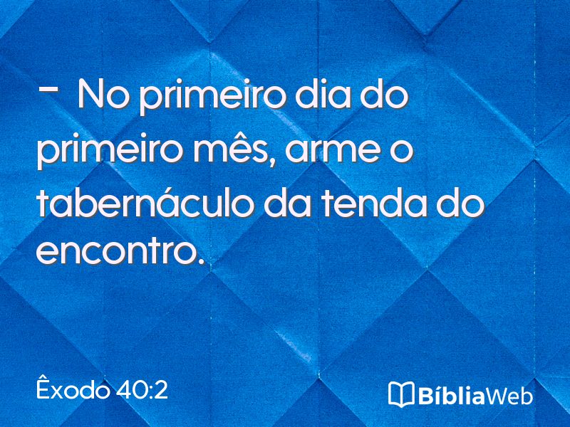 Êxodo 40:2 em imagem para compartilhar