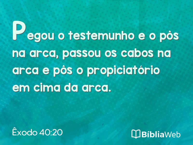Êxodo 40:20 em imagem para compartilhar