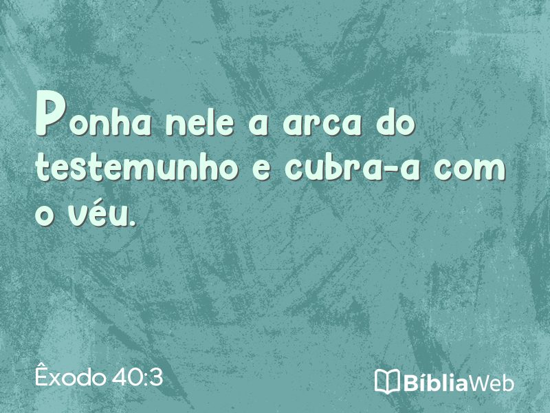 Êxodo 40:3 em imagem para compartilhar