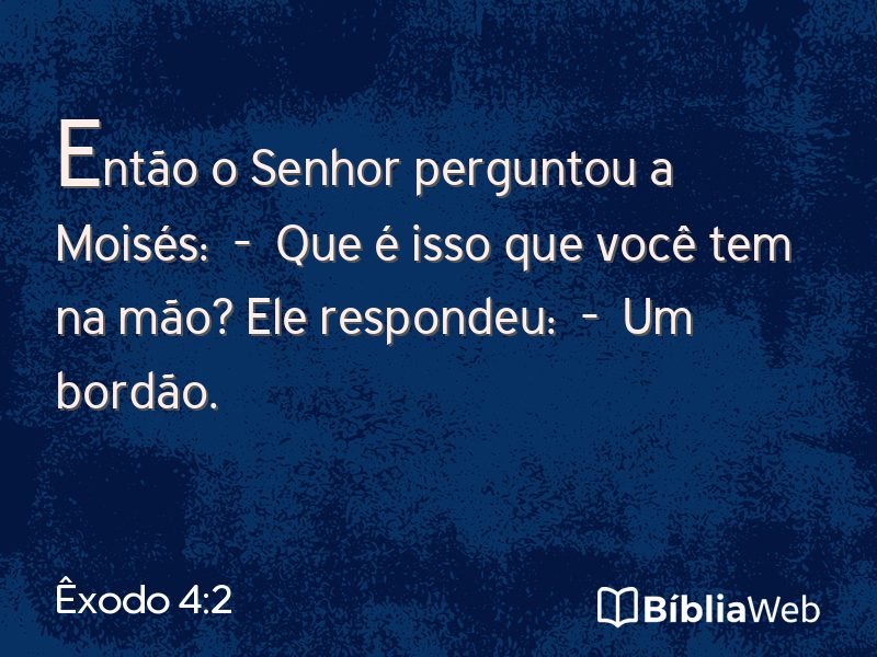 Êxodo 4:2 em imagem para compartilhar