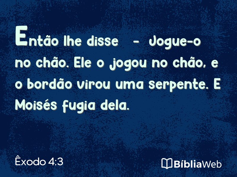 Êxodo 4:3 em imagem para compartilhar