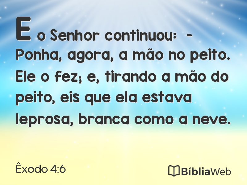 Êxodo 4:6 em imagem para compartilhar