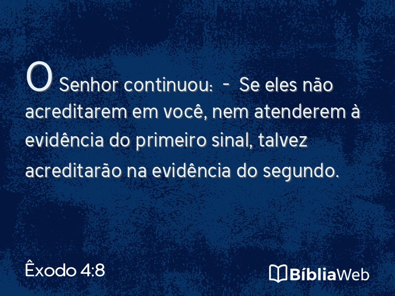 Êxodo 4:8 em imagem para compartilhar