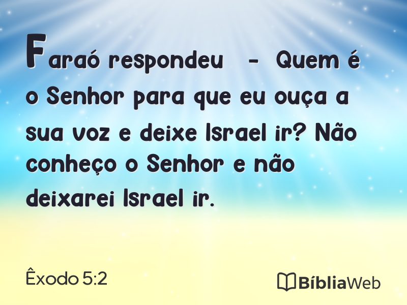 Êxodo 5:2 em imagem para compartilhar