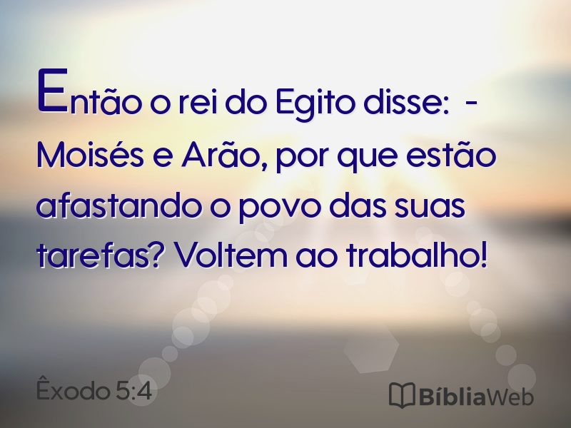 Êxodo 5:4 em imagem para compartilhar