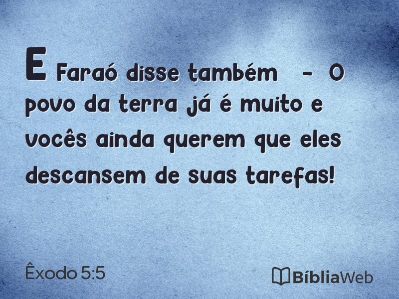 Êxodo 5:5 em imagem para compartilhar