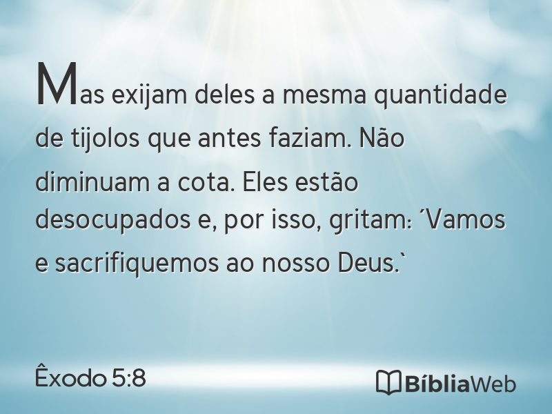 Êxodo 5:8 em imagem para compartilhar