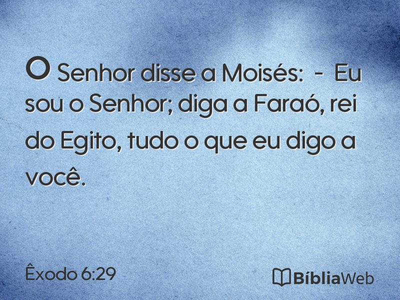 Êxodo 6:29 em imagem para compartilhar