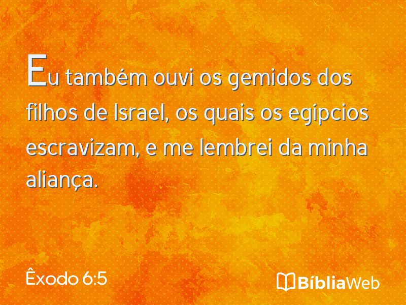 Êxodo 6:5 em imagem para compartilhar