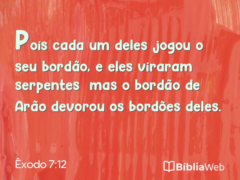 Êxodo 7:12 em imagem para compartilhar