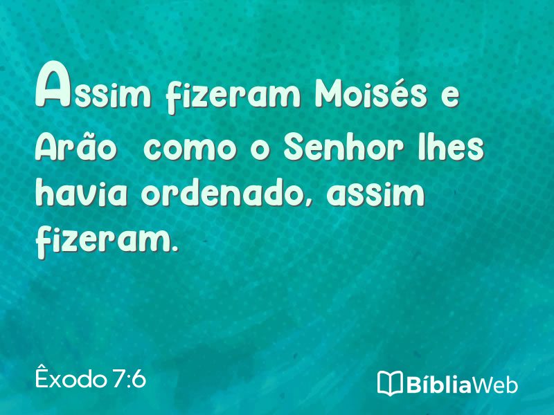 Êxodo 7:6 em imagem para compartilhar