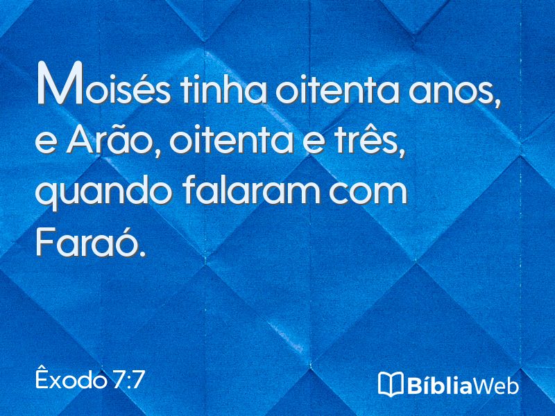 Êxodo 7:7 em imagem para compartilhar