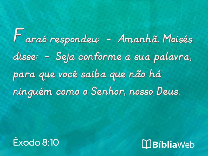 Êxodo 8:10 em imagem para compartilhar