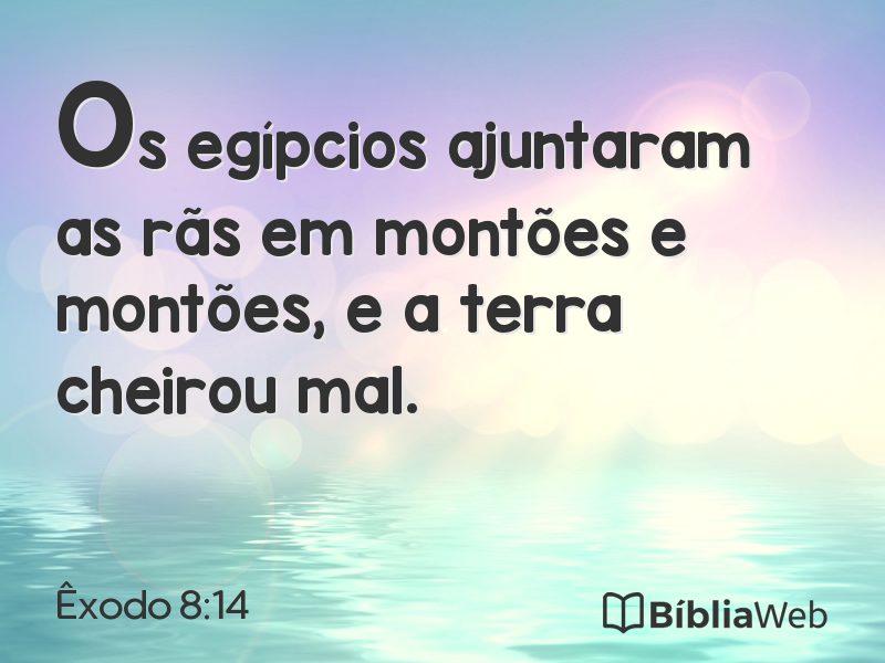 Êxodo 8:14 em imagem para compartilhar