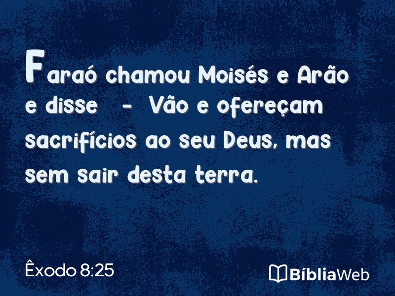 Êxodo 8:25 em imagem para compartilhar