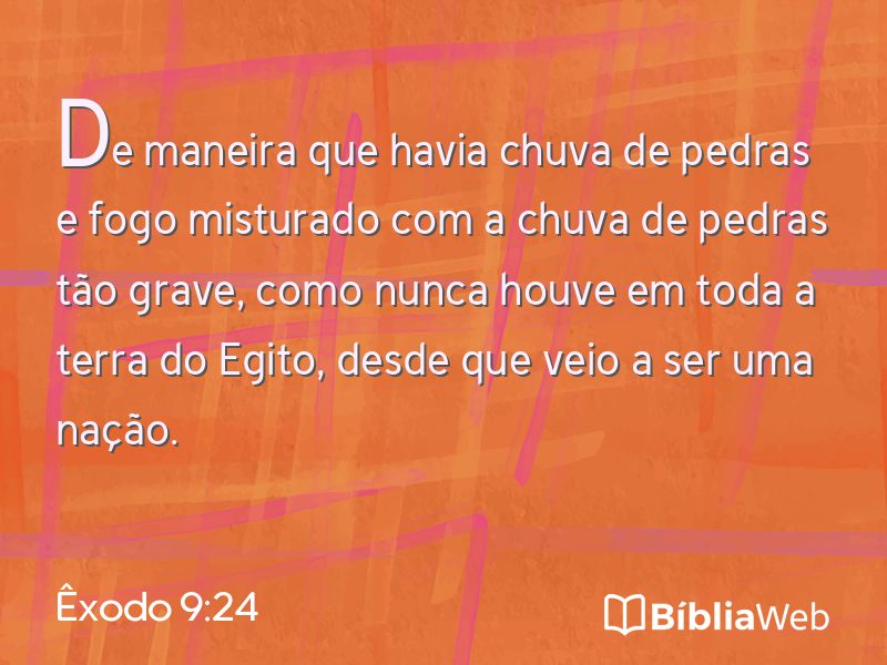 Êxodo 9:24 em imagem para compartilhar
