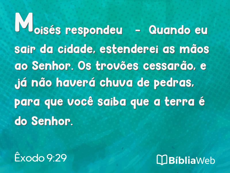 Êxodo 9:29 em imagem para compartilhar