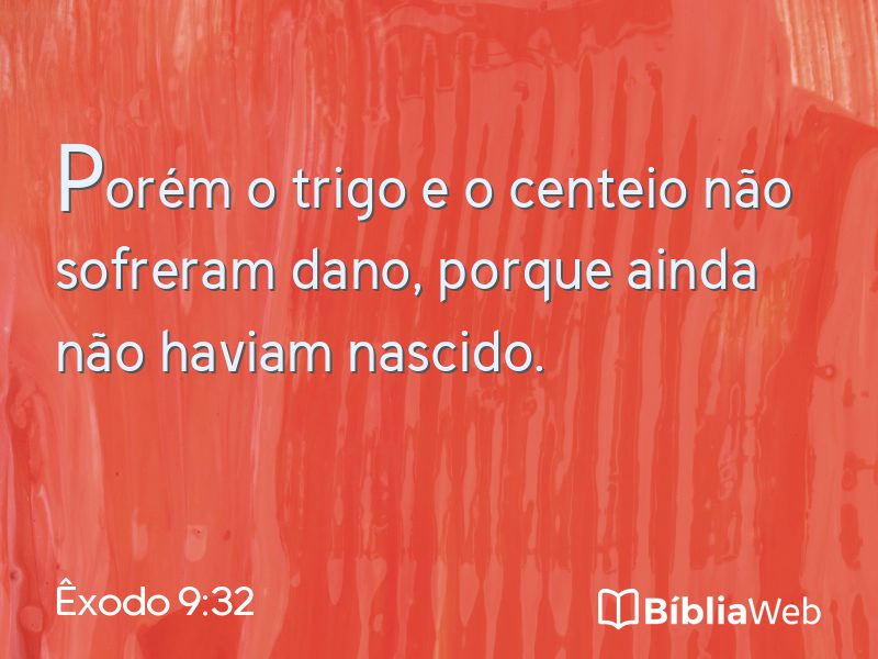Êxodo 9:32 em imagem para compartilhar