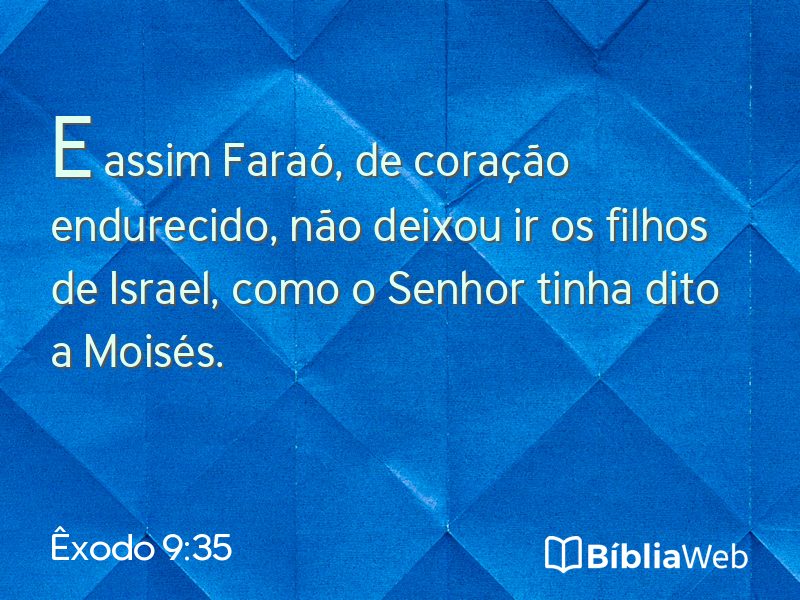 Êxodo 9:35 em imagem para compartilhar