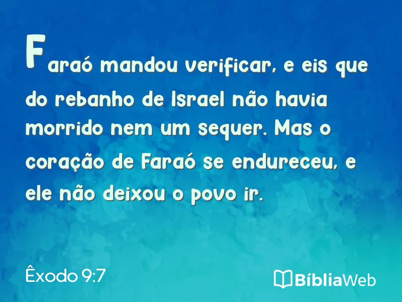 Êxodo 9:7 em imagem para compartilhar