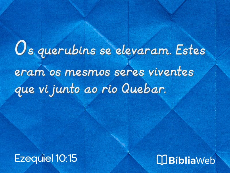 Ezequiel 10:15 em imagem para compartilhar