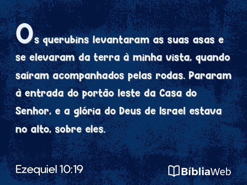 Ezequiel 10:19 em imagem para compartilhar