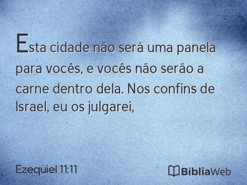 Ezequiel 11:11 em imagem para compartilhar