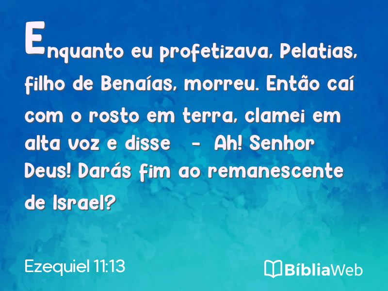 Ezequiel 11:13 em imagem para compartilhar