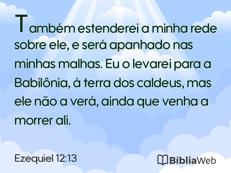 Ezequiel 12:13 em imagem para compartilhar