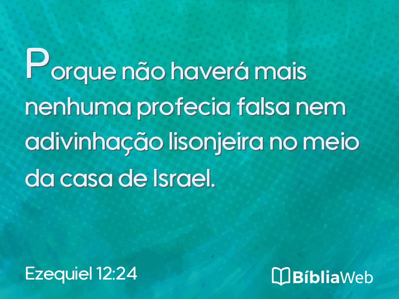 Ezequiel 12:24 em imagem para compartilhar