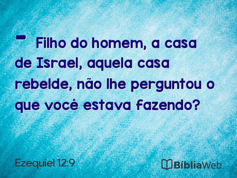 Ezequiel 12:9 em imagem para compartilhar