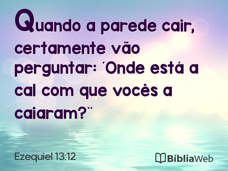 Ezequiel 13:12 em imagem para compartilhar