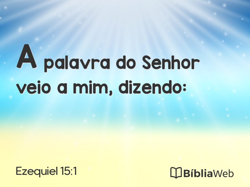 Ezequiel 15:1 em imagem para compartilhar
