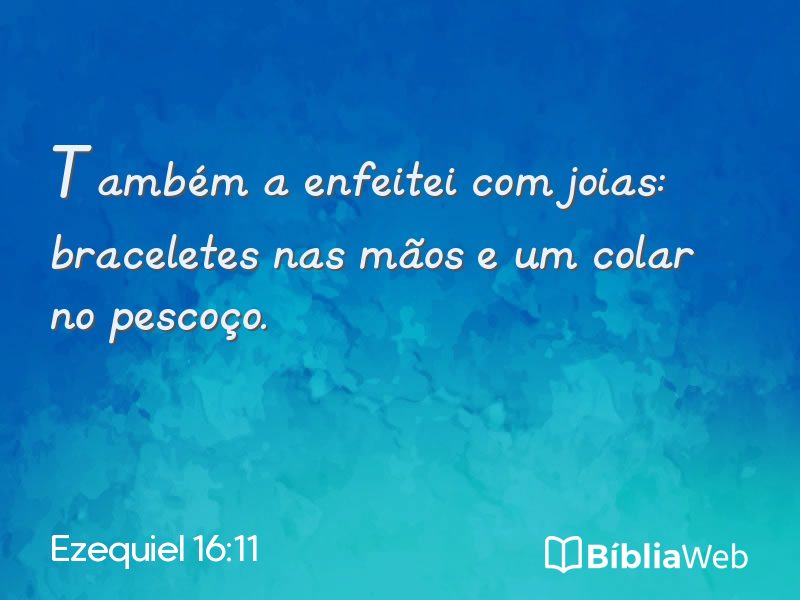 Ezequiel 16:11 em imagem para compartilhar