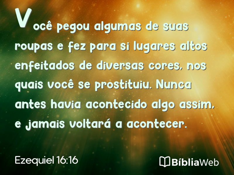 Ezequiel 16:16 em imagem para compartilhar