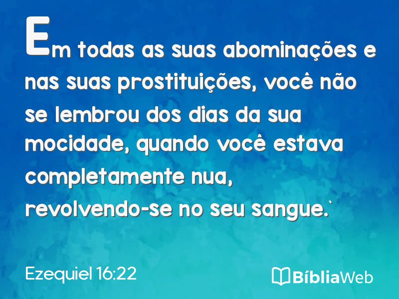 Ezequiel 16:22 em imagem para compartilhar