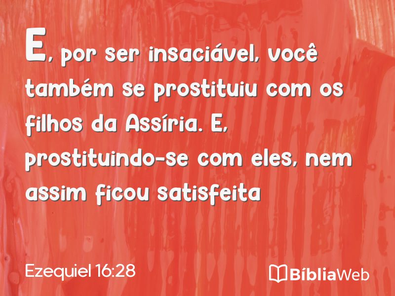 Ezequiel 16:28 em imagem para compartilhar