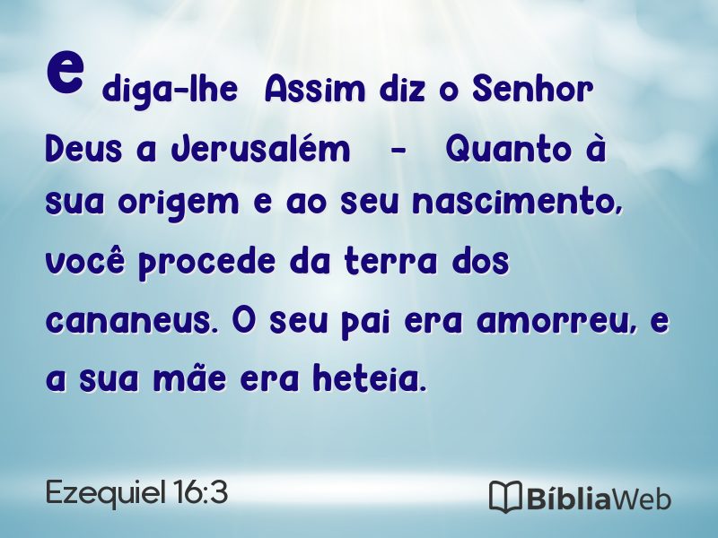 Ezequiel 16:3 em imagem para compartilhar