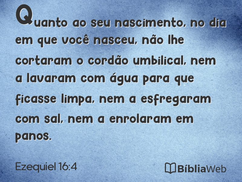 Ezequiel 16:4 em imagem para compartilhar