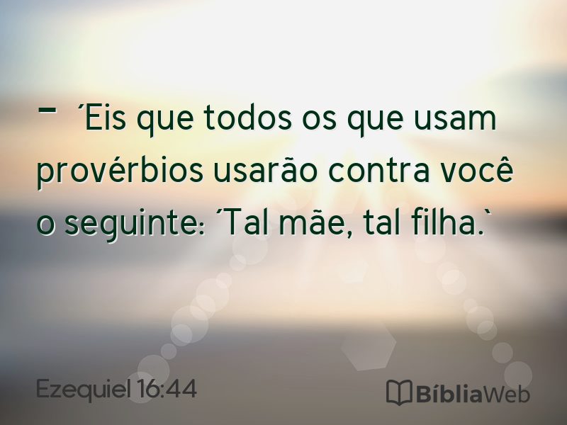Ezequiel 16:44 em imagem para compartilhar