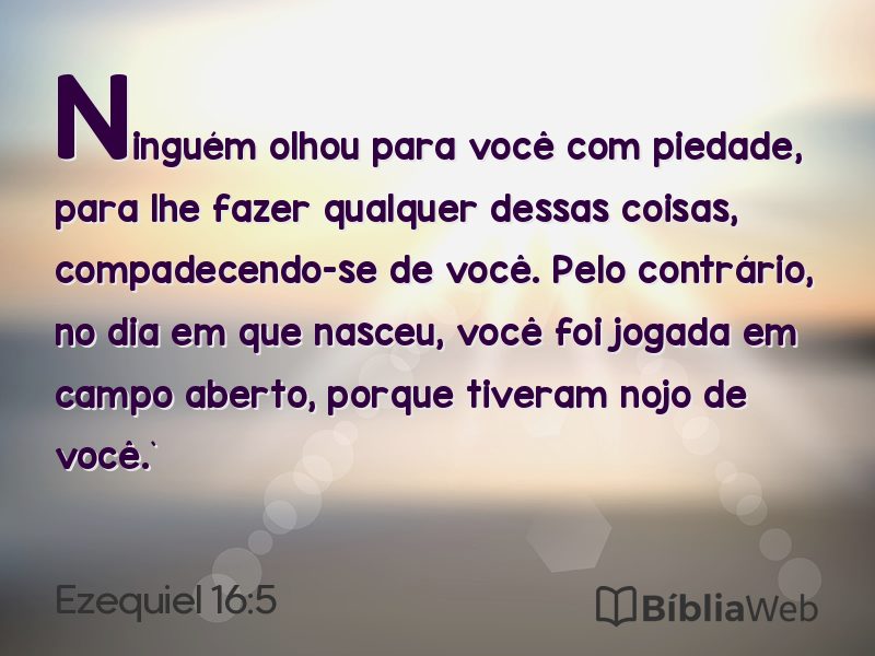 Ezequiel 16:5 em imagem para compartilhar