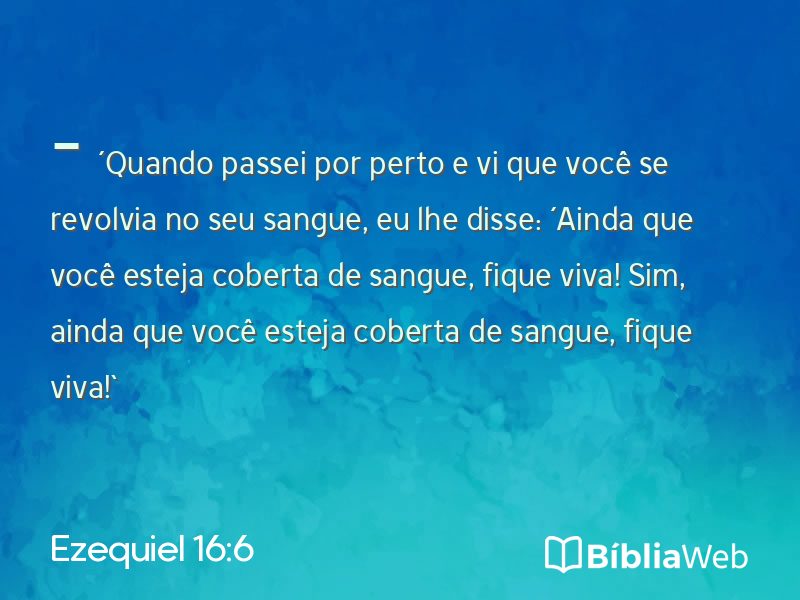 Ezequiel 16:6 em imagem para compartilhar