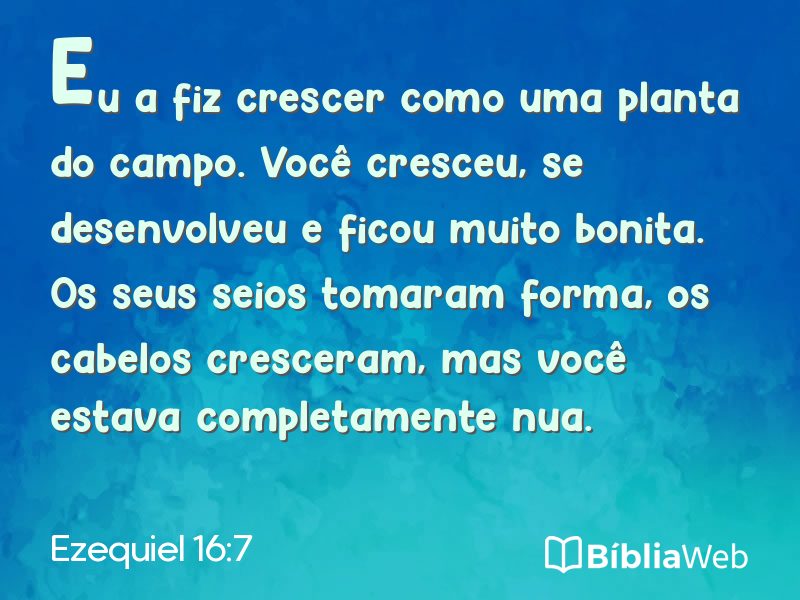 Ezequiel 16:7 em imagem para compartilhar