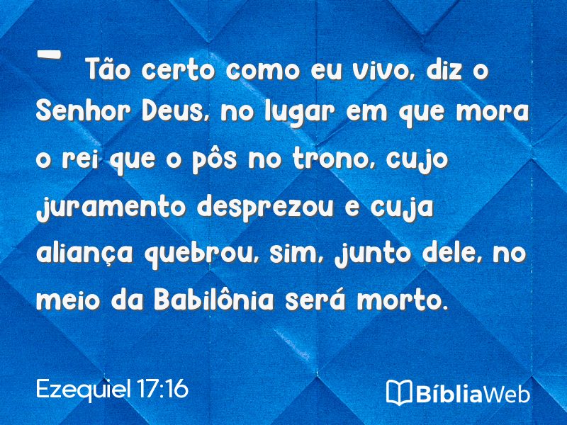 Ezequiel 17:16 em imagem para compartilhar