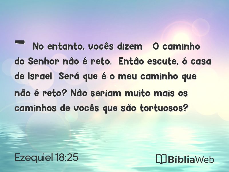Ezequiel 18:25 em imagem para compartilhar