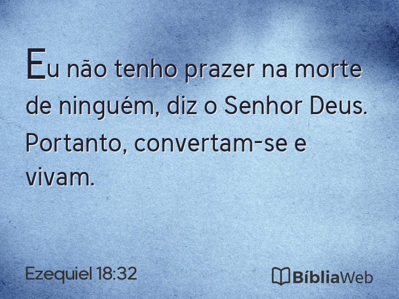 Ezequiel 18:32 em imagem para compartilhar