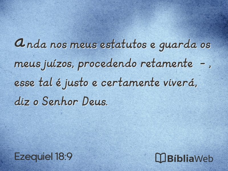 Ezequiel 18:9 em imagem para compartilhar